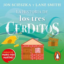 La historia de los tres cerditos [The Story of the Three Little Pigs]