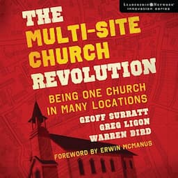 The Multi-Site Church Revolution