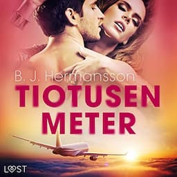 Tiotusen meter - erotisk novell