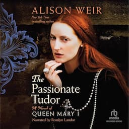 The Passionate Tudor