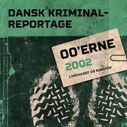 Dansk Kriminalreportage 2002