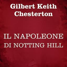 Il Napoleone di Notting Hill