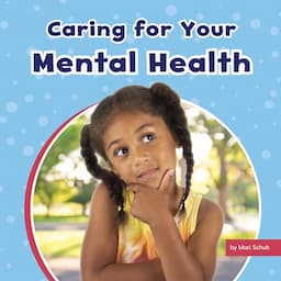 Caring for Your Mental Health