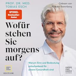 Wof&uuml;r stehen Sie morgens auf?