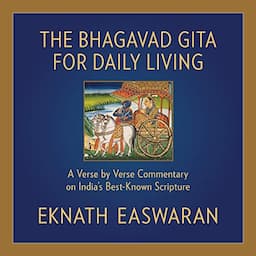 The Bhagavad Gita for Daily Living