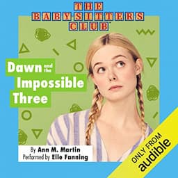 Dawn and the Impossible Three