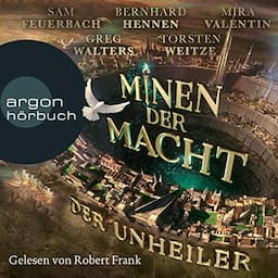 Minen der Macht - Der Unheiler