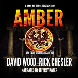 Amber: A Dane and Bones Origins Story