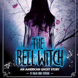 The Bell Witch: An American Ghost Story