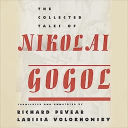 The Collected Tales of Nikolai Gogol