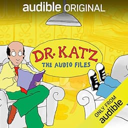 Dr. Katz: The Audio Files