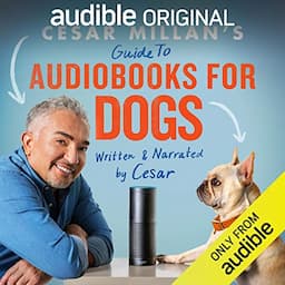 Cesar Millan's Guide to Audiobooks for Dogs