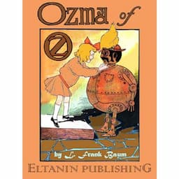 Ozma of Oz [Illustrated]