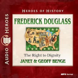 Frederick Douglass: The Right to Dignity