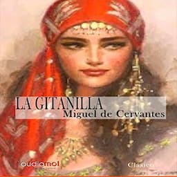 La gitanilla [The Little Gypsy]