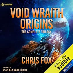 Void Wraith Origins: The Complete Trilogy