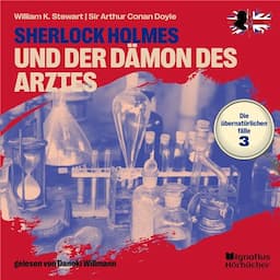 Sherlock Holmes und der D&auml;mon des Arztes