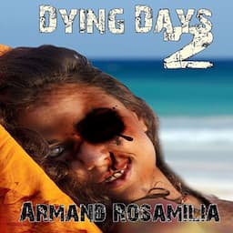 Dying Days 2