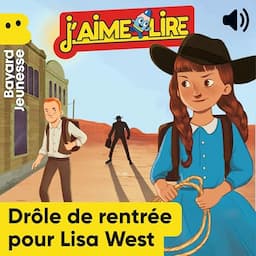 Dr&ocirc;le de rentr&eacute;e pour Lisa West