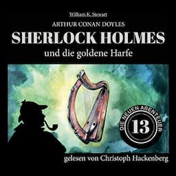 Sherlock Holmes und die goldene Harfe