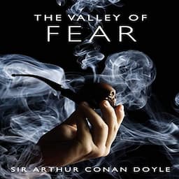 Sherlock Holmes Volume 4: The Valley of Fear