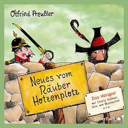 Neues vom R&auml;uber Hotzenplotz