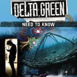 Delta Green: Need to Know