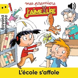 L'&eacute;cole s'affole