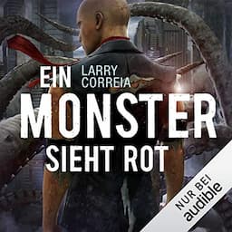 Ein Monster sieht rot