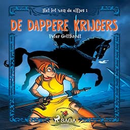 Het lot van de elfjes 1 - De dappere krijgers