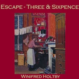 Escape - Three and Sixpence