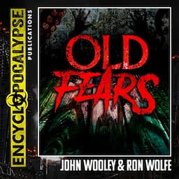 Old Fears