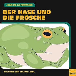 Der Hase und die Fr&ouml;sche