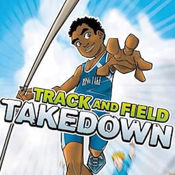 Track and Field Takedown