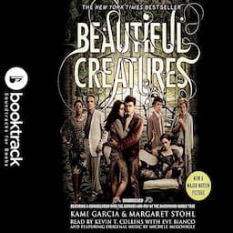 Beautiful Creatures: Booktrack Edition