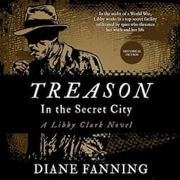 Treason in the Secret City