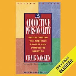 The Addictive Personality