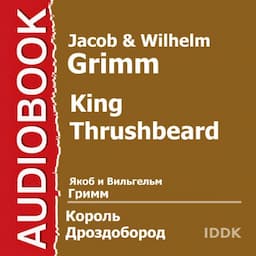 King Thrushbeard [Russian Edition]