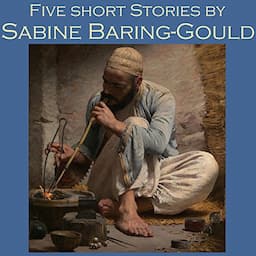 Five Short Stories by Sabine Baring-Gould