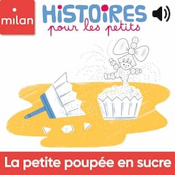 La petite poup&eacute;e en sucre