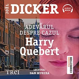 Adevărul despre cazul Harry Quebert [The Truth About the Harry Quebert Case]