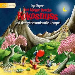 Der kleine Drache Kokosnuss und der geheimnisvolle Tempel