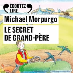 Le secret de grand-p&egrave;re