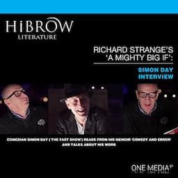 HiBrow: Richard Strange's A Mighty Big If with Simon Day