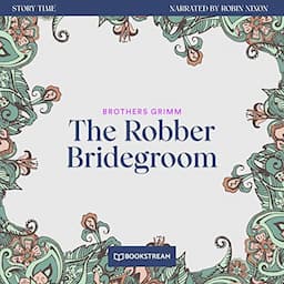 The Robber Bridegroom