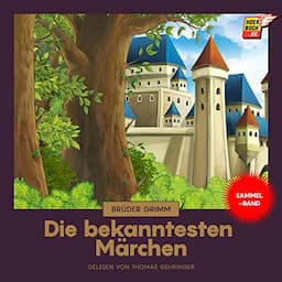 Die bekanntesten M&auml;rchen