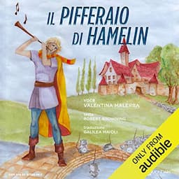 Il Pifferaio di Hamelin [The Pied Piper of Hamelin]