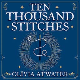 Ten Thousand Stitches