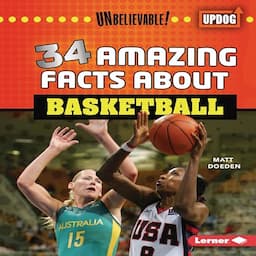 34 Amazing Facts About Basketball