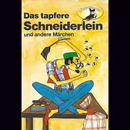 Das tapfere Schneiderlein / Der Schatzgr&auml;ber